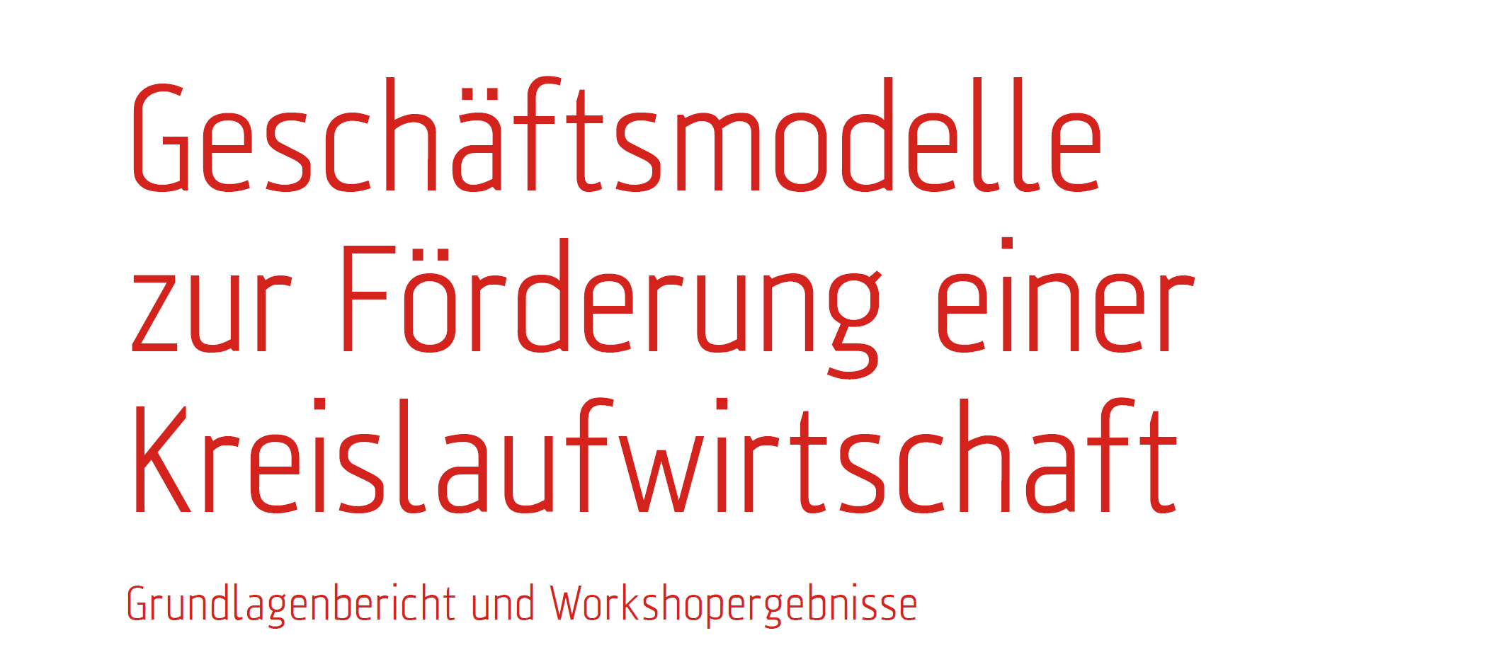 Geschäftsmodelle fördern Kreislaufwirtschaft